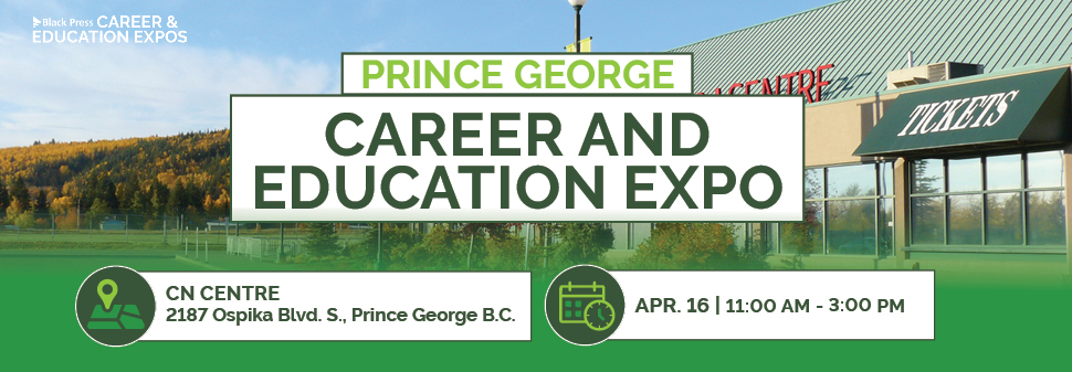 Prince George Career and Education Expo April 16, 2026