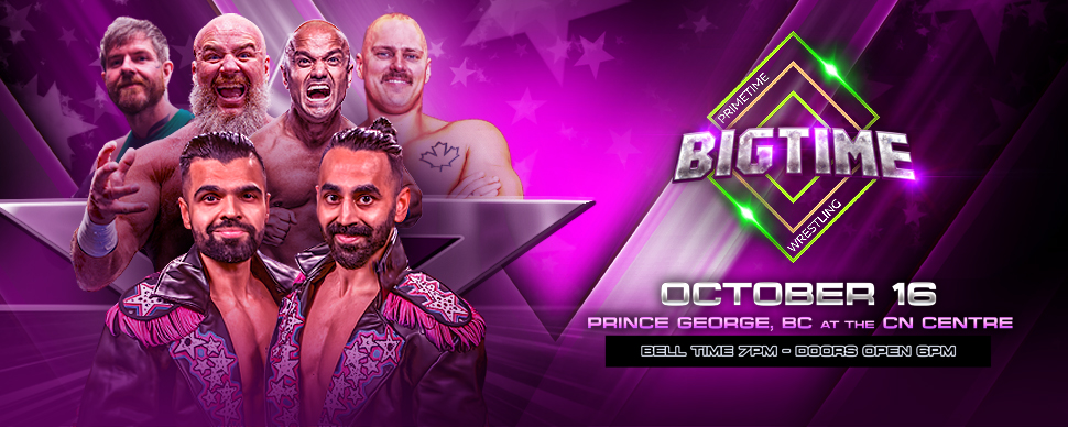 Primetime Wrestling comes to the CN Centre on October 16, 2026 Primetime Wrestling comes to the CN Centre on October 16, 2026